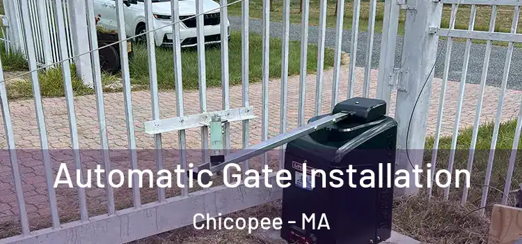 Automatic Gate Installation Chicopee - MA