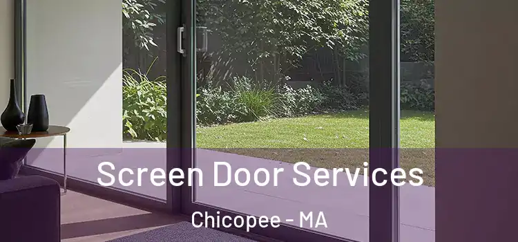 Screen Door Services Chicopee - MA